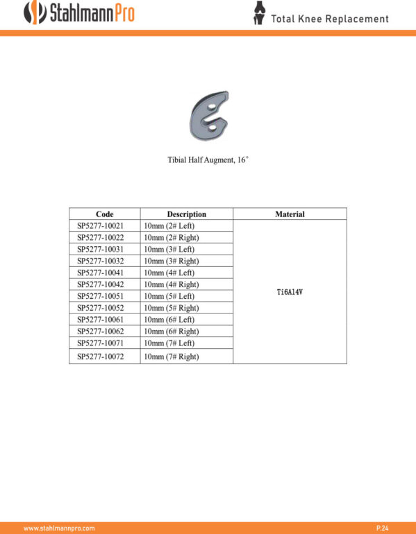 Tibial Half Augment 16