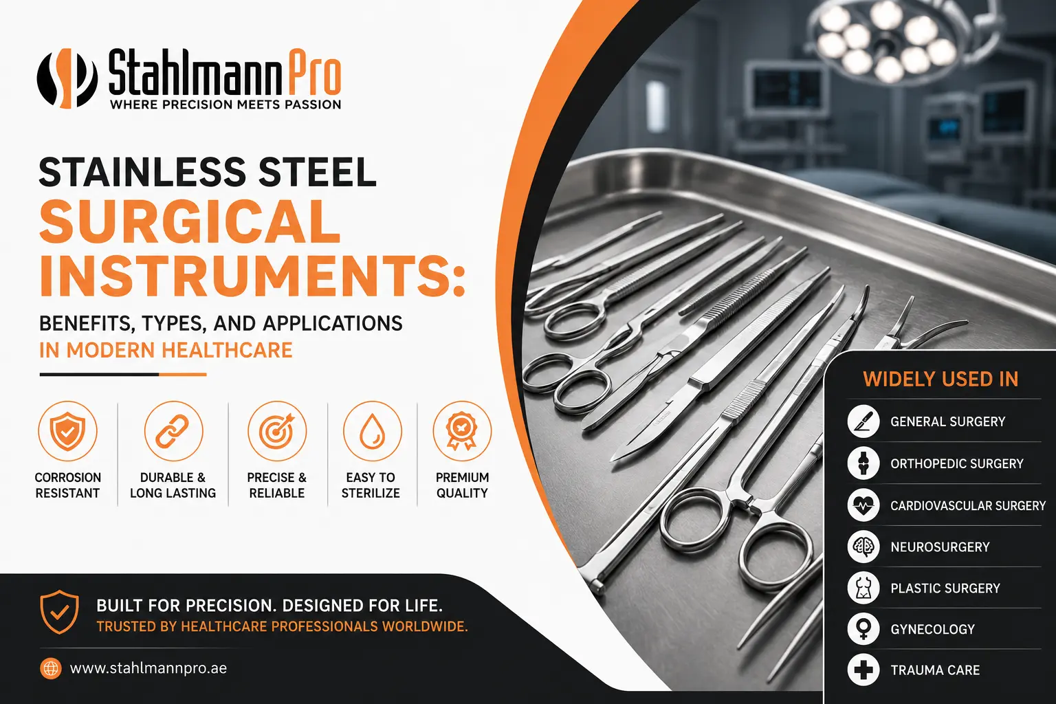 Stainless Steel Surgical Instruments: Benefits, Types, and Applications in Modern Healthcare